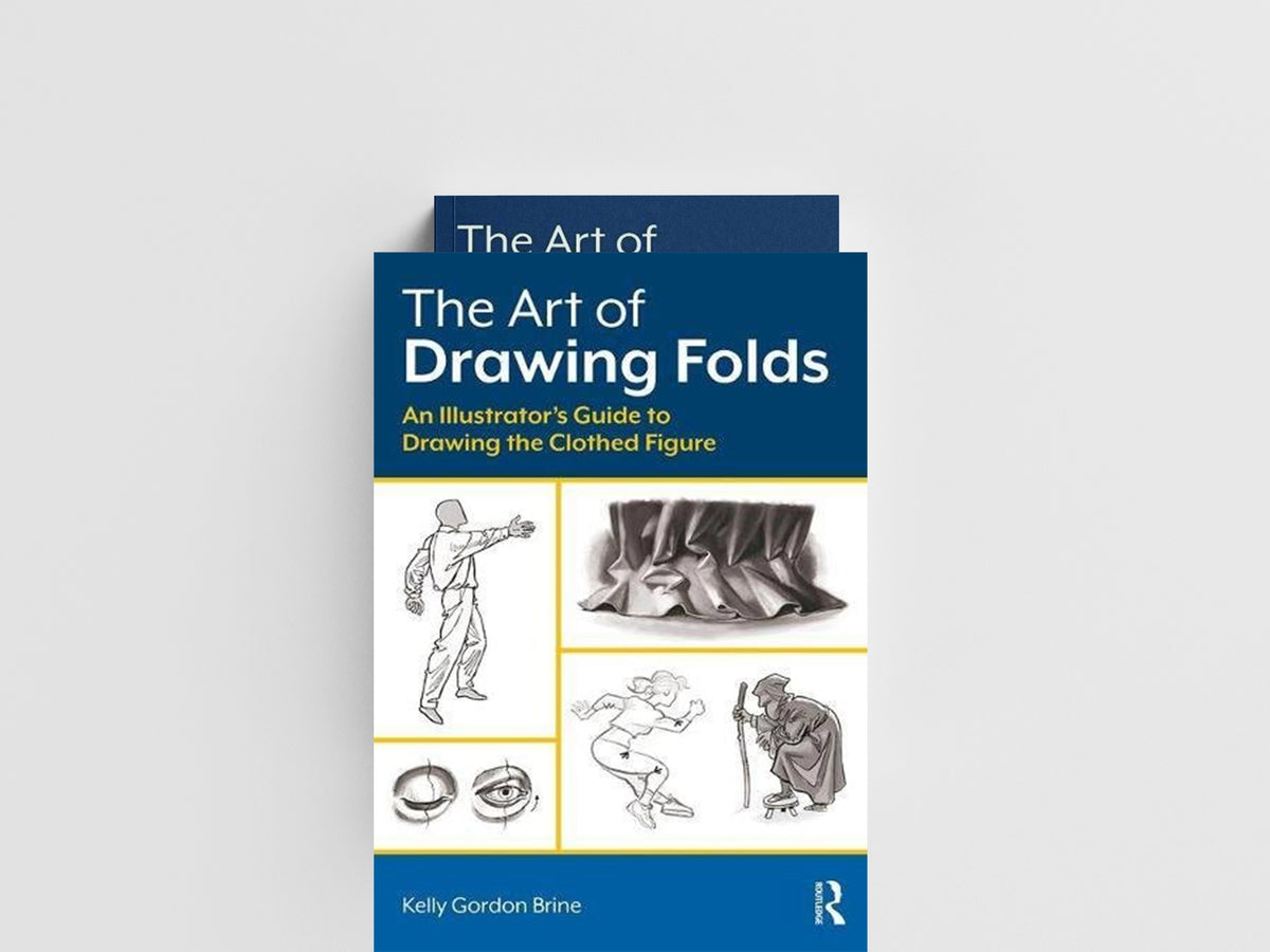 The Art of Drawing Folds by Kelly Brine; 9780415793421