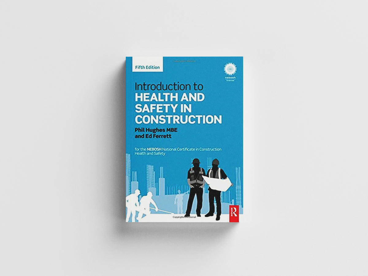 Introduction to Health and Safety in Construction by Ed Ferrett; Phil Hughes; 9780415824361
