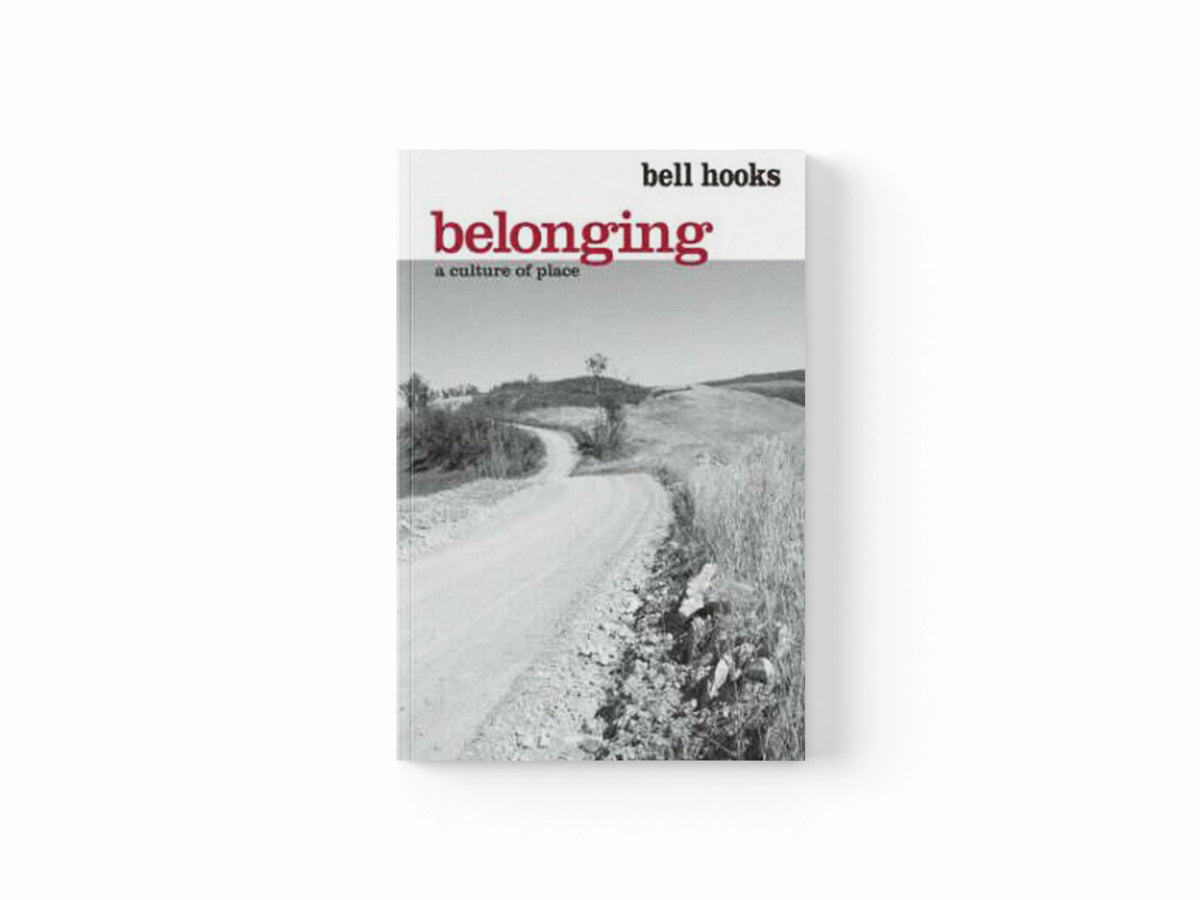 Belonging by bell hooks; 9780415968164