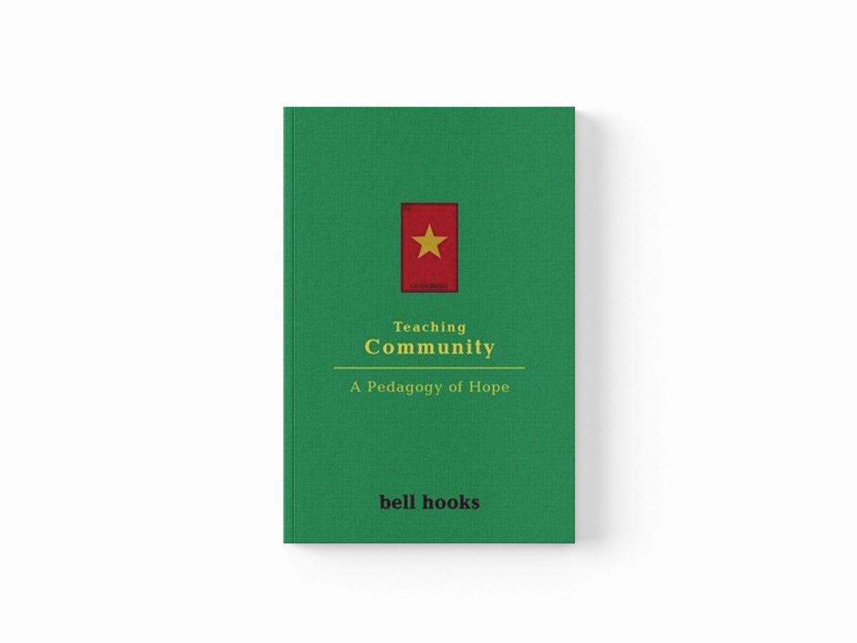 Teaching Community by bell hooks; 9780415968188