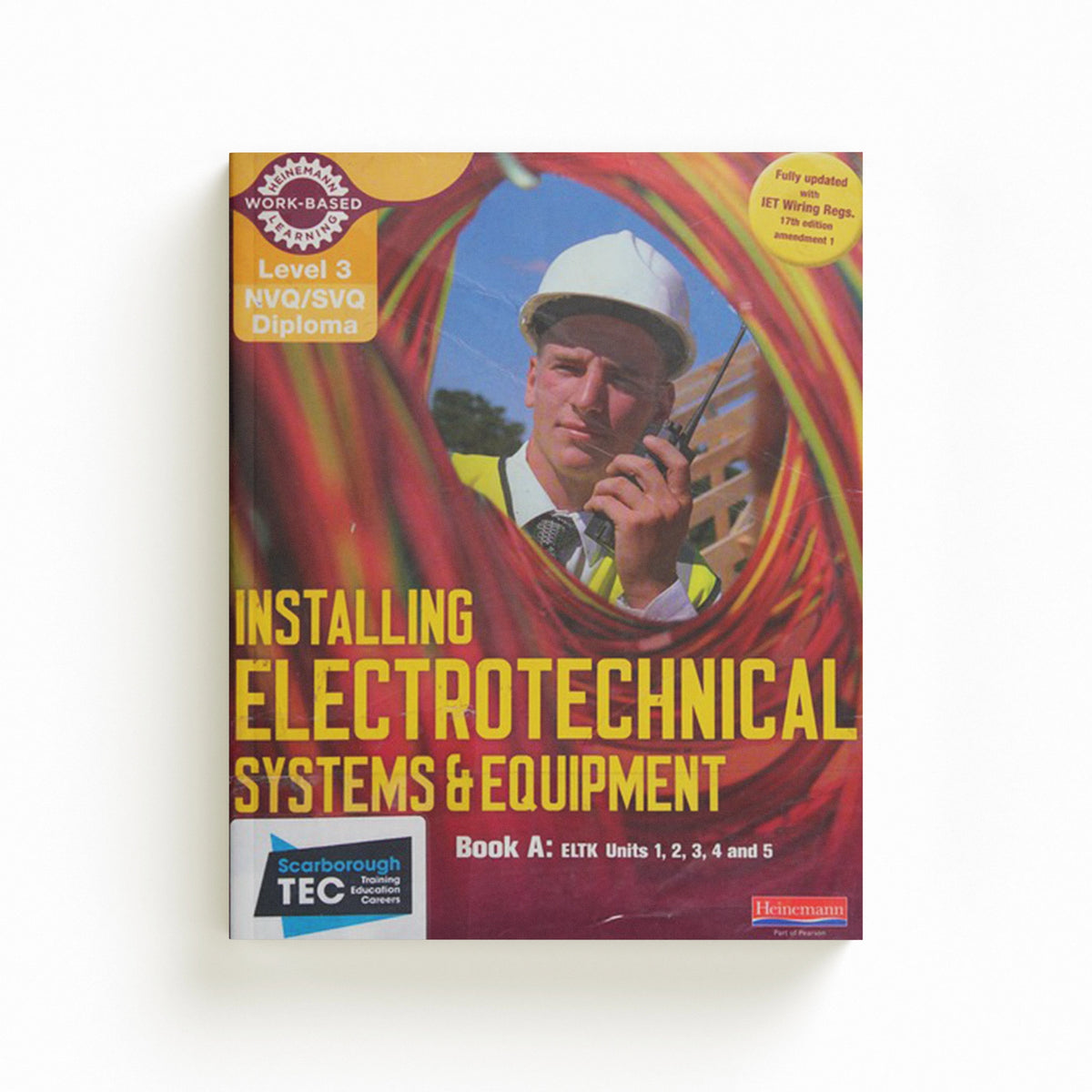 Level 3 NVQ/SVQ Diploma Installing Electrotechnical Systems and Equipment Candidate Handbook A by JTL Training JTL; 9780435031268