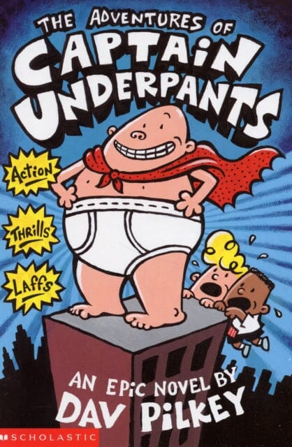The Adventures of Captain Underpants by Scholastic; 9780439014571