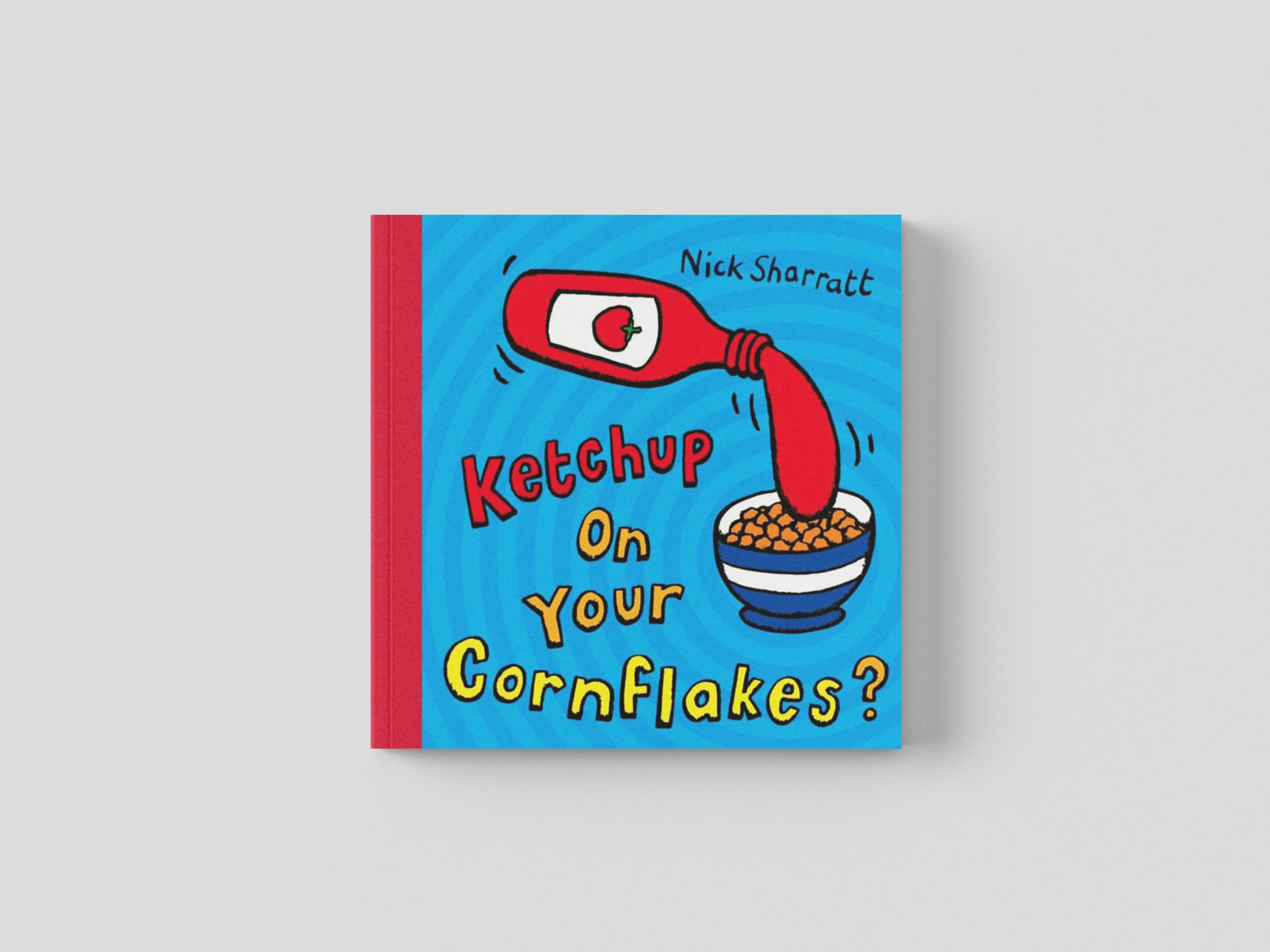 Ketchup on Your Cornflakes? by Scholastic; 9780439950640