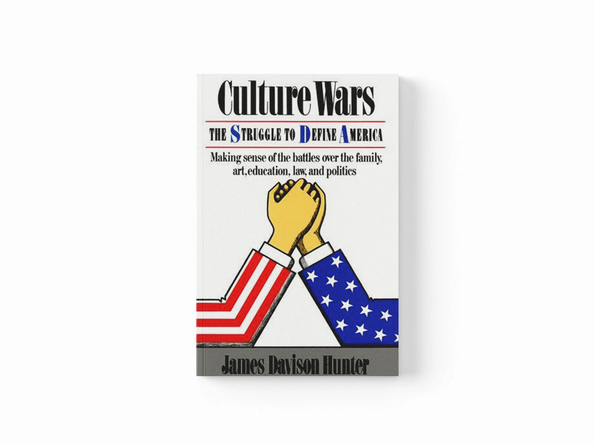 Culture Wars by James Hunter; 9780465015344