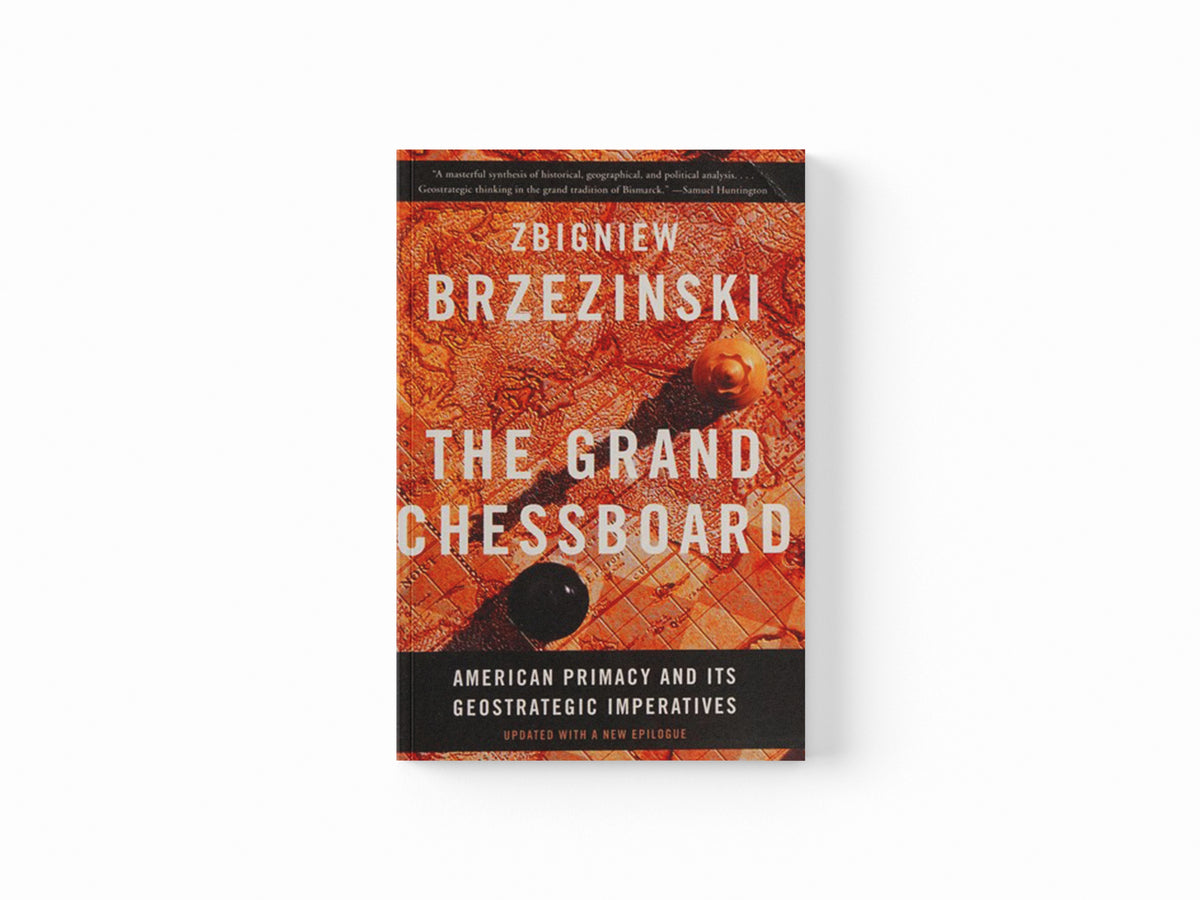 The Grand Chessboard by Zbigniew Brzezinski; 9780465094356