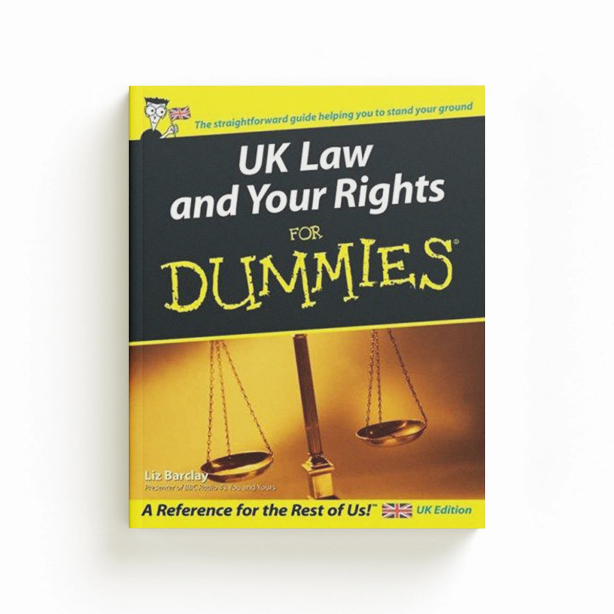 UK Law and Your Rights For Dummies by Liz  Barclay; 9780470027967