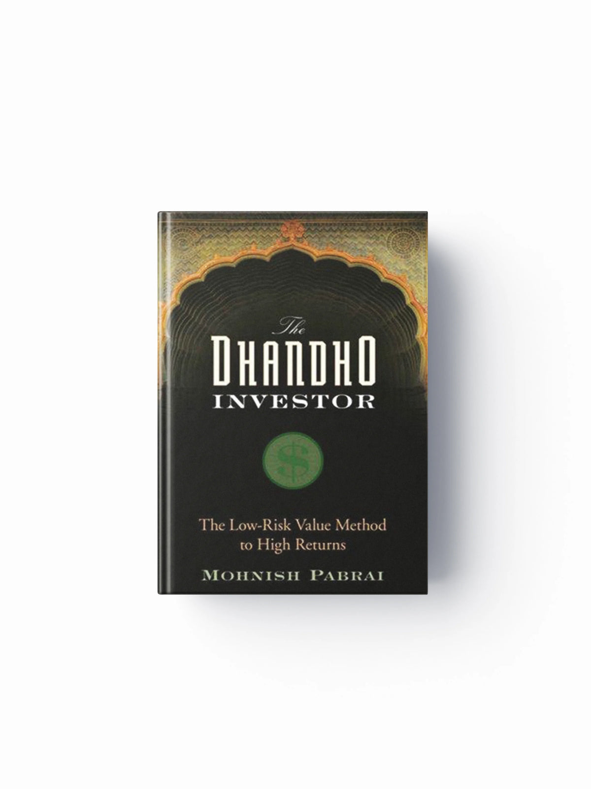 The Dhandho Investor by Mohnish Pabrai; 9780470043899
