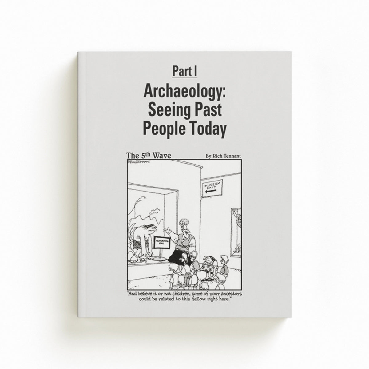 Archaeology For Dummies by Nancy Marie White; 9780470337325