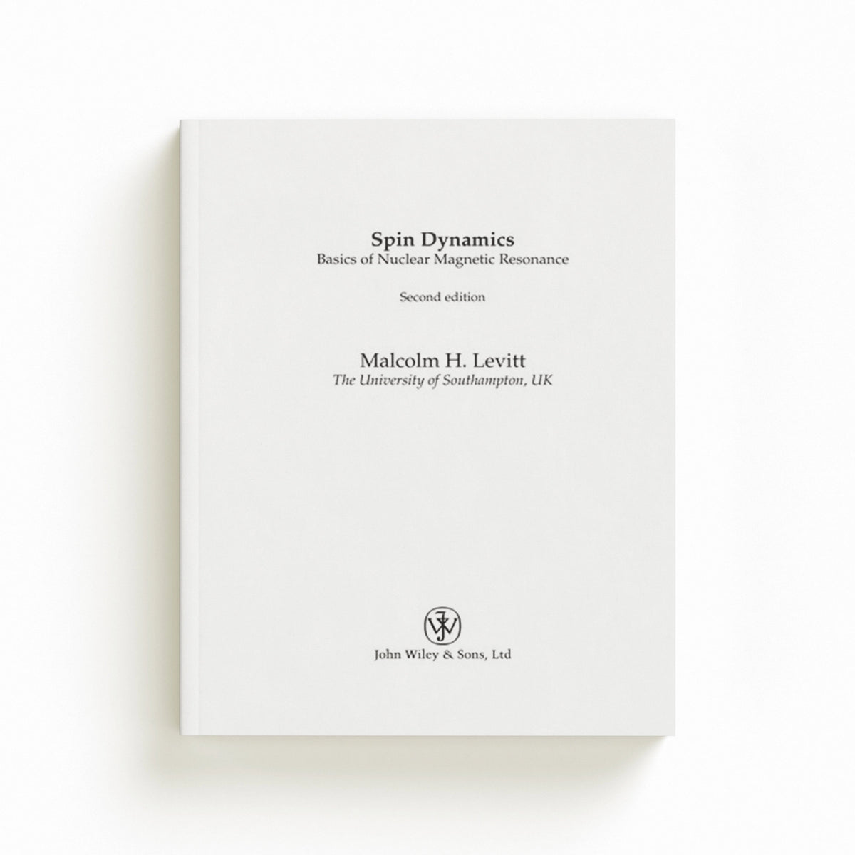 Spin Dynamics by Malcolm H.  Levitt; 9780470511176