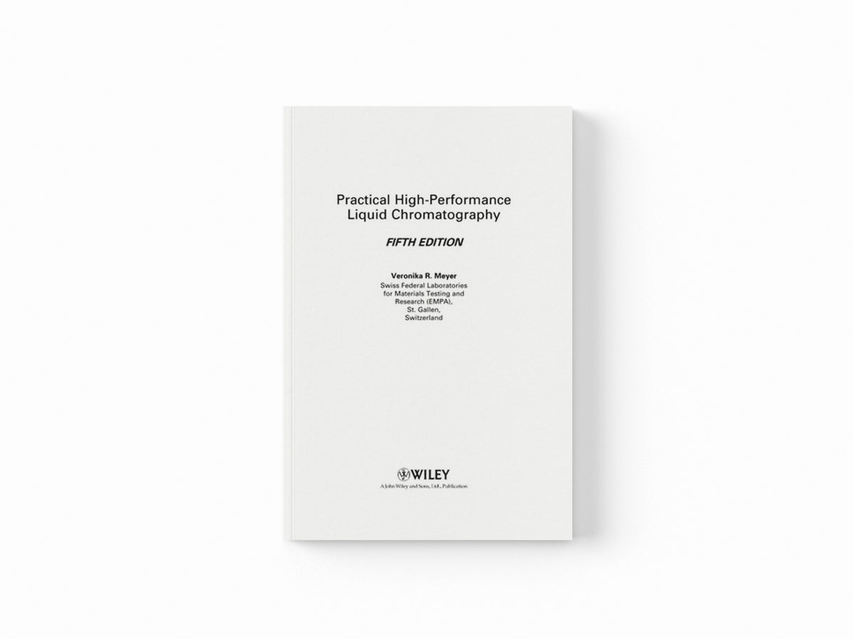 Practical High-Performance Liquid Chromatography by Veronika R.  Meyer; 9780470682173