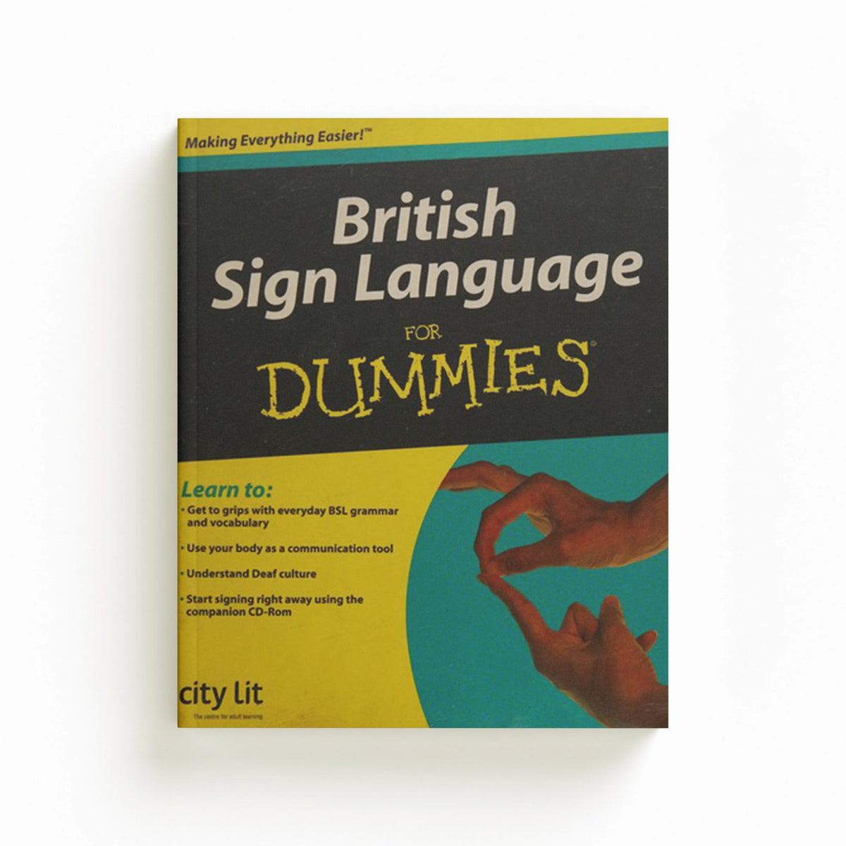 British Sign Language For Dummies by City Lit; 9780470694770