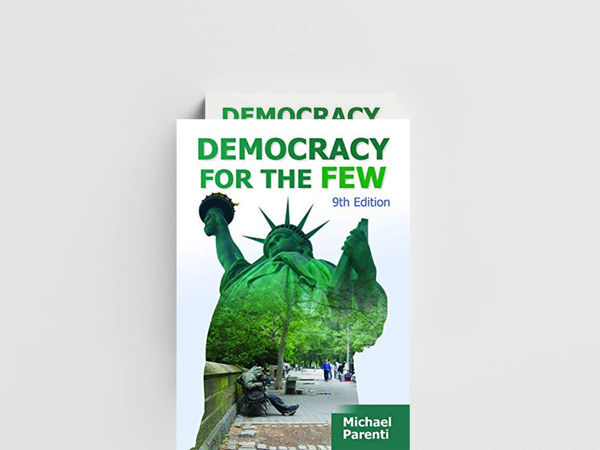 Democracy for the Few by Michael Parenti; 9780495911265