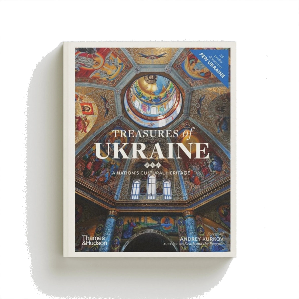 Treasures of Ukraine : A Nation's Cultural Heritage