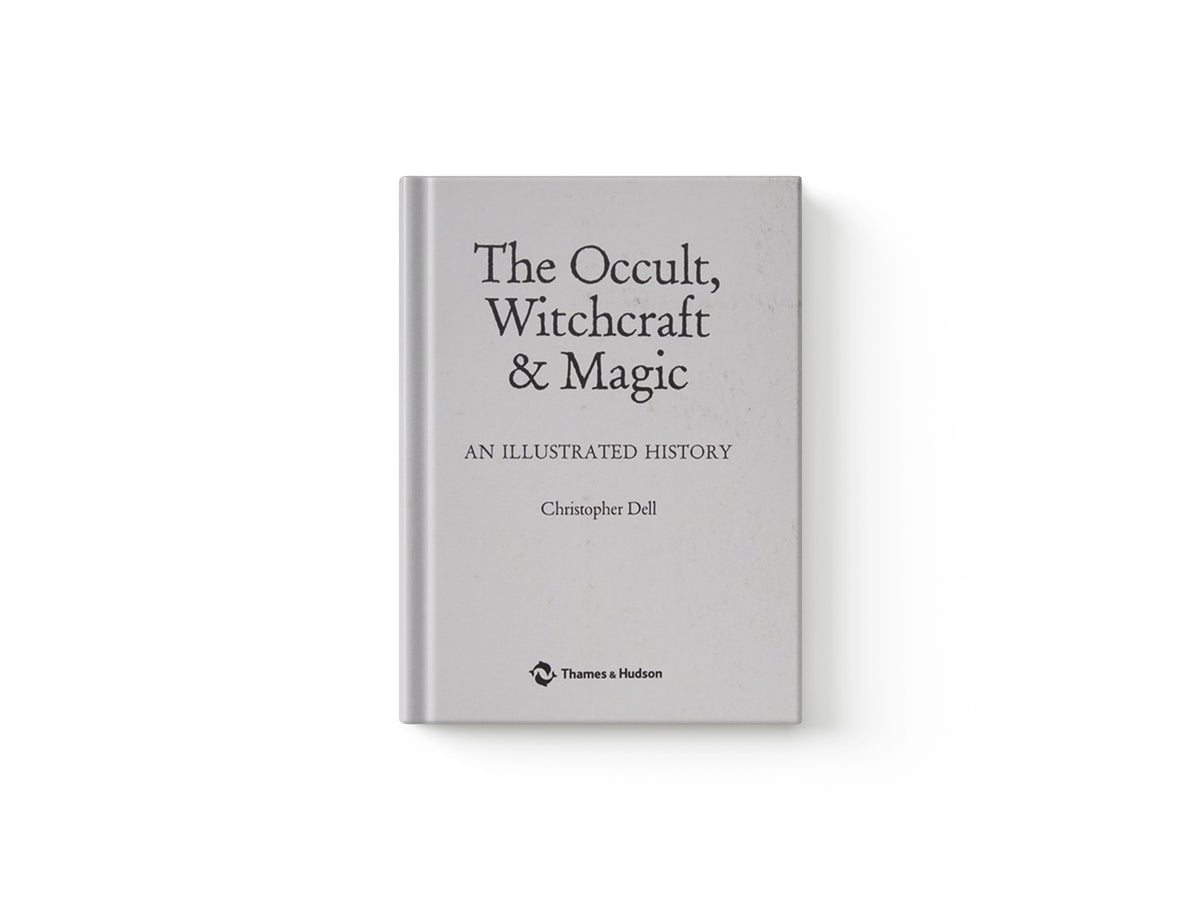 The Occult, Witchcraft & Magic by Christopher Dell; 9780500518885