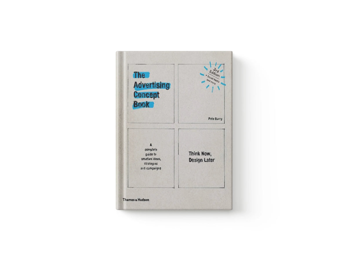 The Advertising Concept Book by Pete Barry; 9780500518984