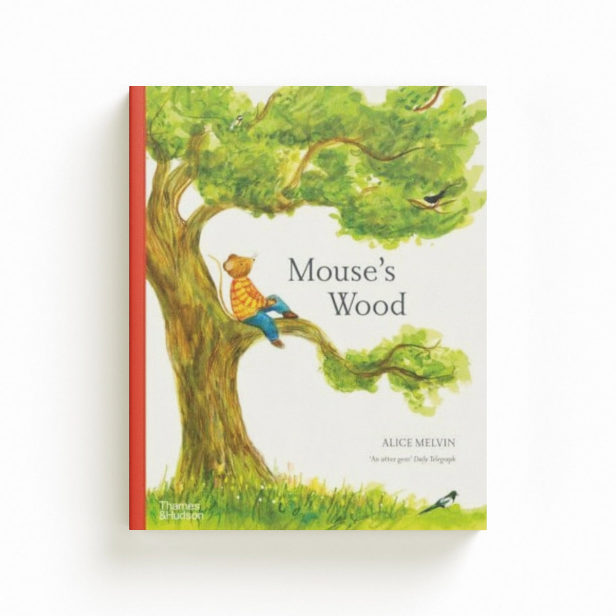 Mouse's Wood : A Year in Nature