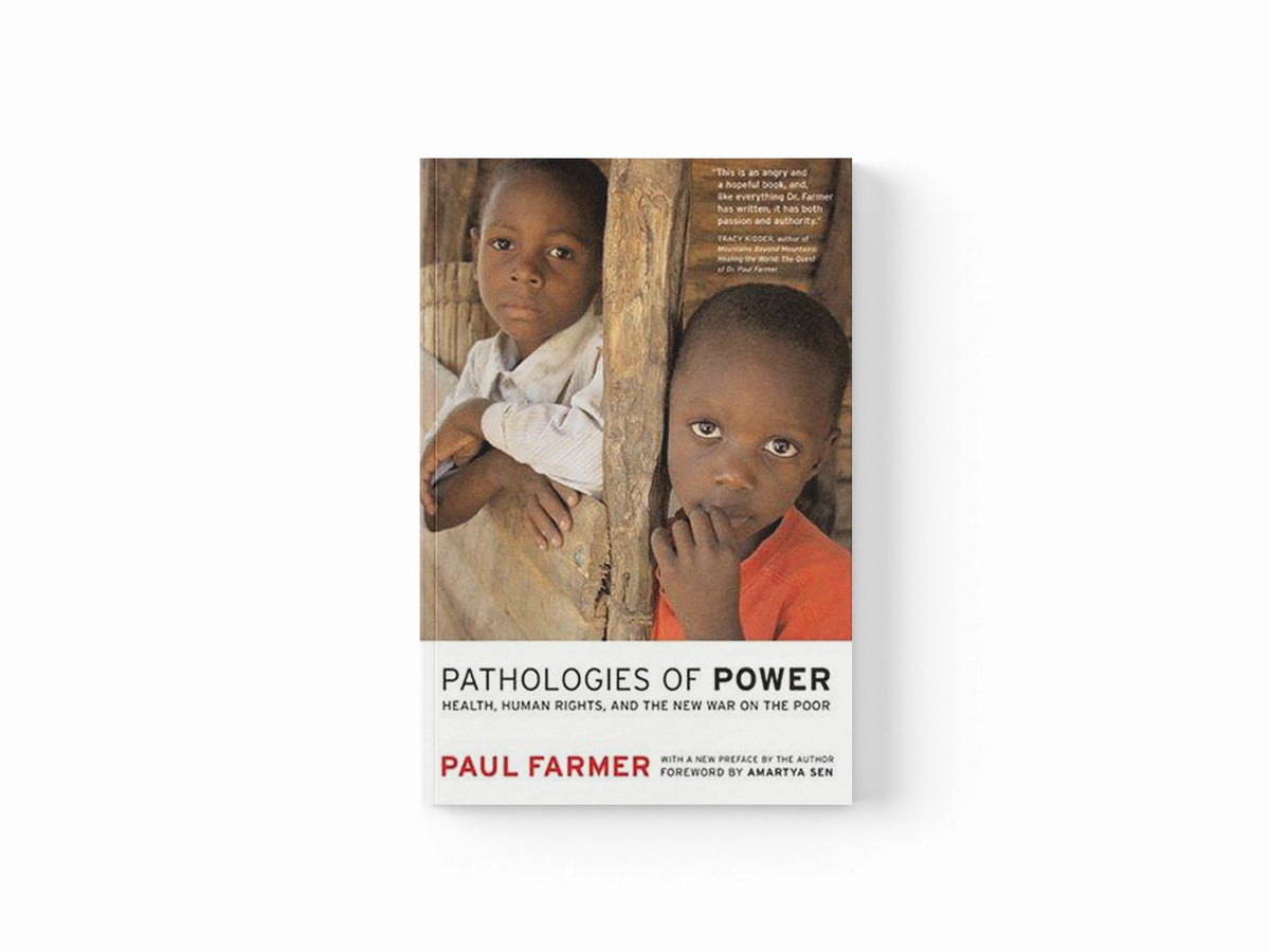 Pathologies of Power by Paul Farmer; 9780520243262