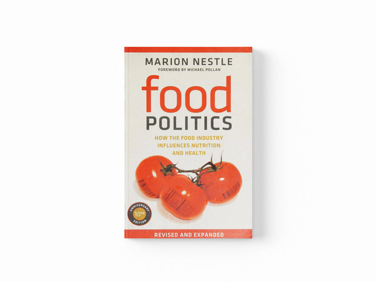 Food Politics by Marion Nestle; 9780520275966