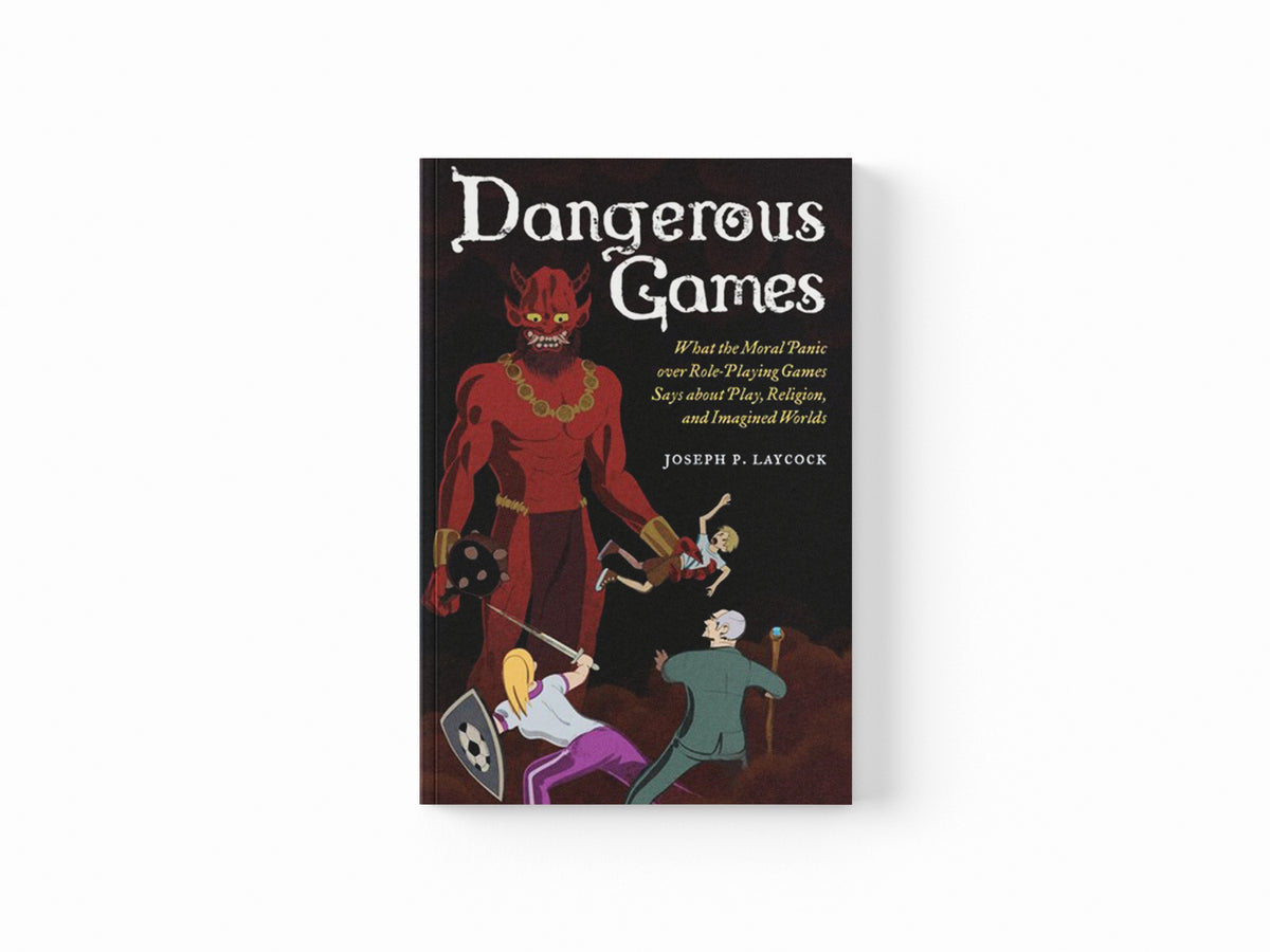 Dangerous Games by Joseph P. Laycock; 9780520284920