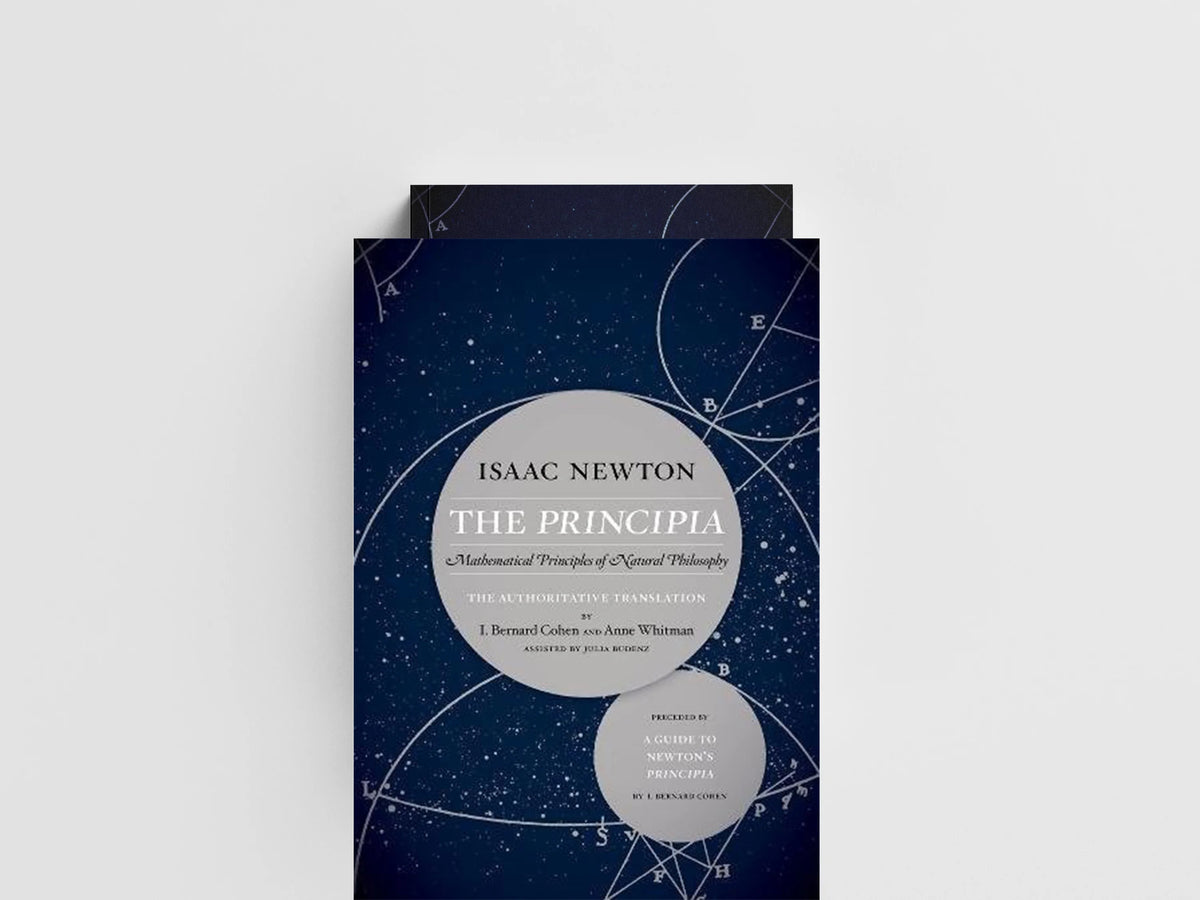 The Principia: The Authoritative Translation and Guide by Sir Isaac Newton; 9780520290884