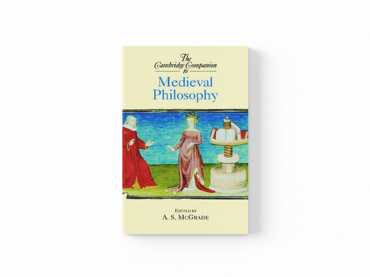 The Cambridge Companion to Medieval Philosophy; 9780521000635