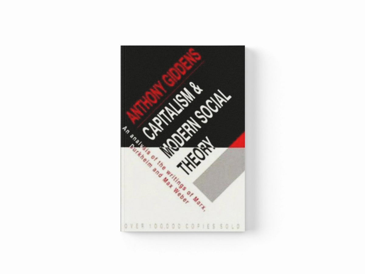 Capitalism and Modern Social Theory by Anthony  Giddens; 9780521097857