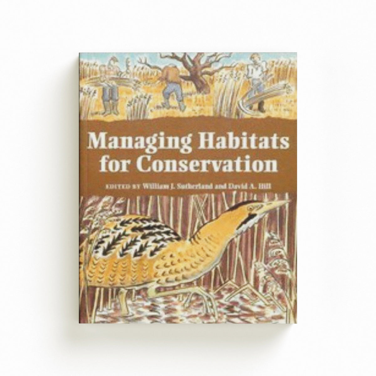 Managing Habitats for Conservation; 9780521447768