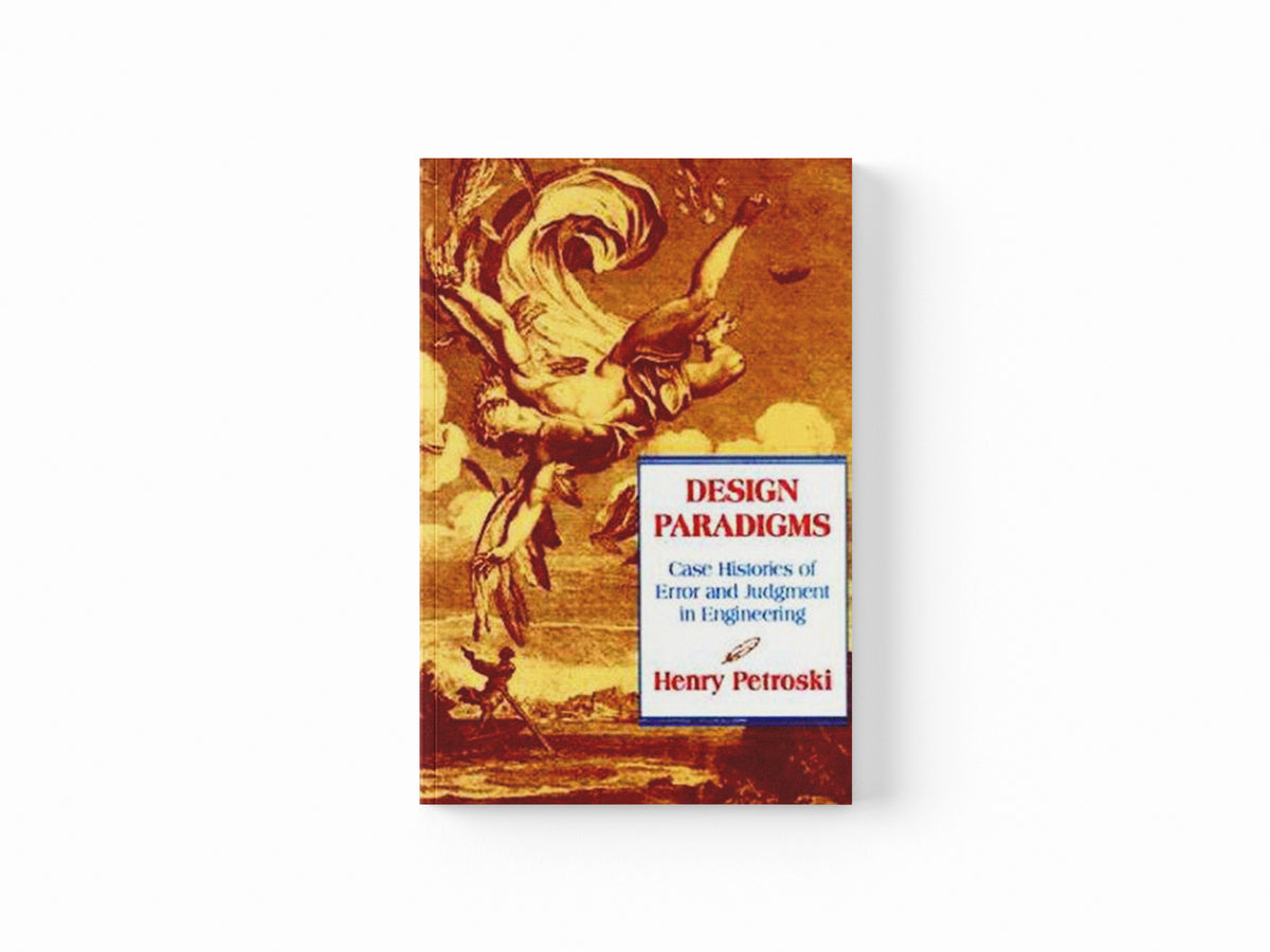 Design Paradigms by Henry Petroski; 9780521466493