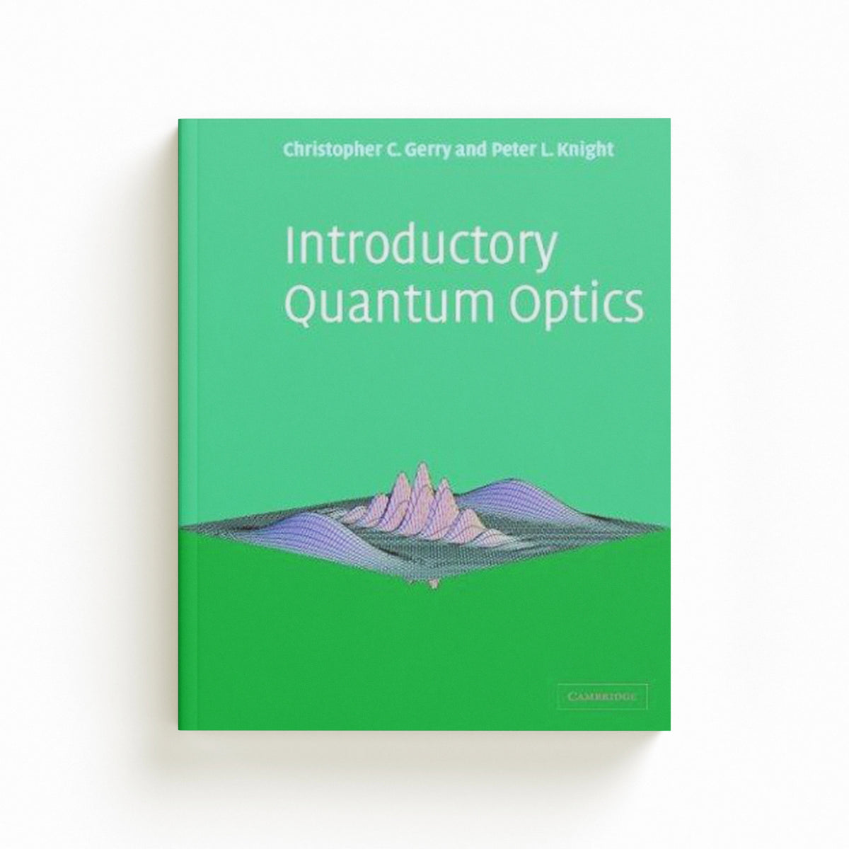 Introductory Quantum Optics by Christopher  Gerry; Peter  Knight; 9780521527354