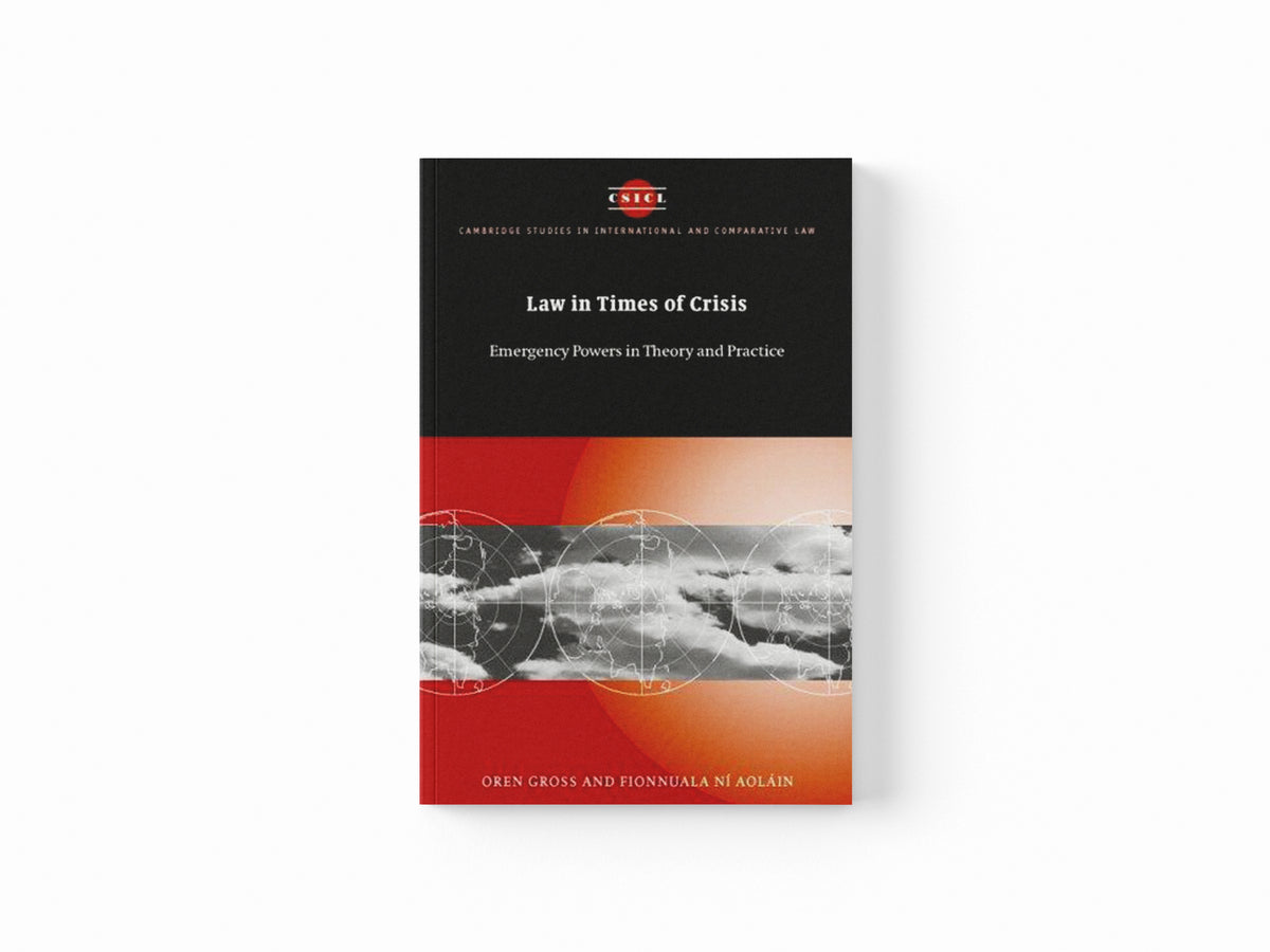 Law in Times of Crisis by Fionnuala  Ni Aolain; Oren Gross; 9780521541237