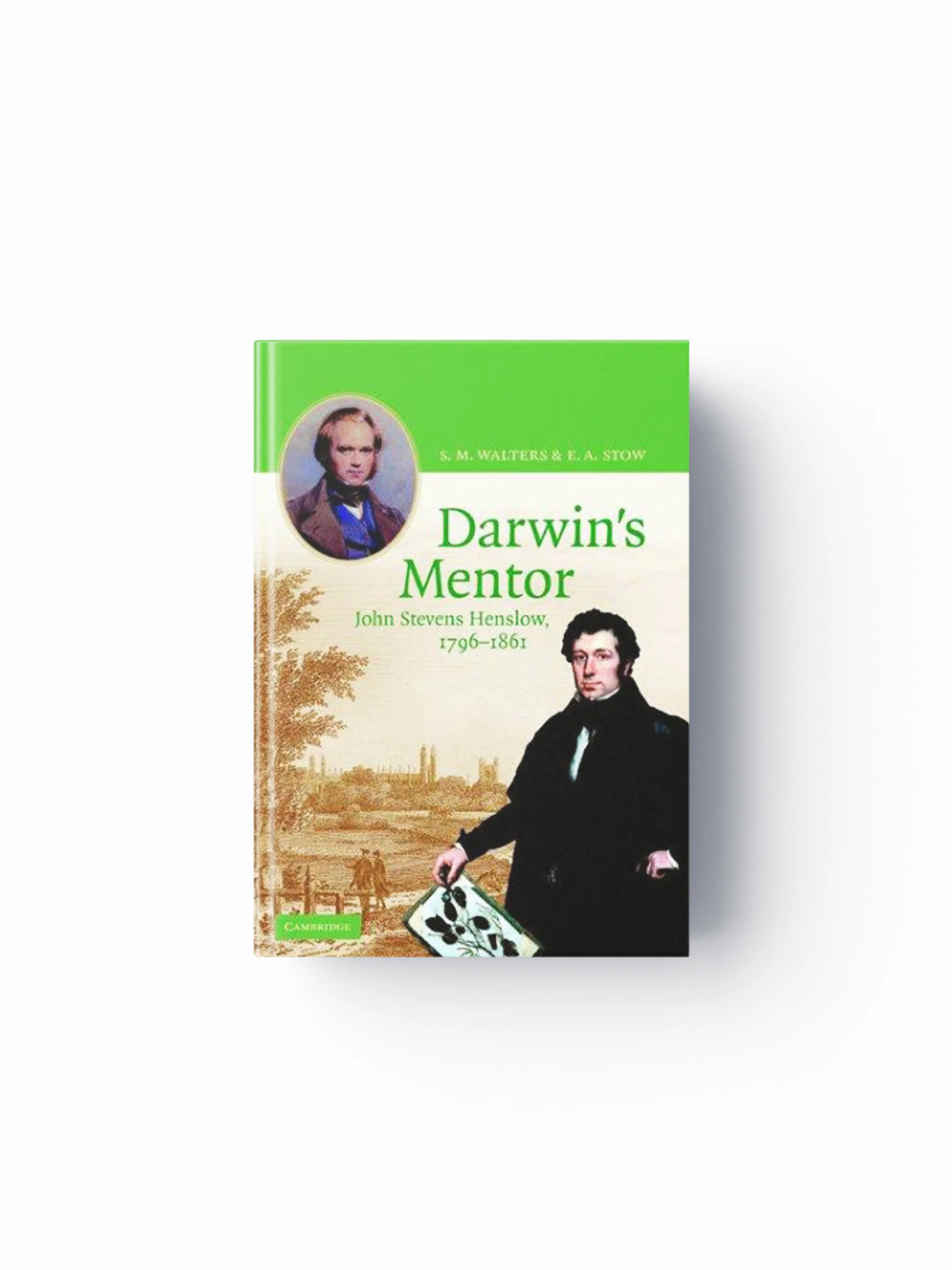 Darwin's Mentor by E. A.  Stow; S. M.  Walters; 9780521591461