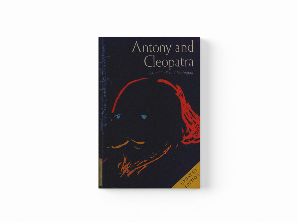 Antony and Cleopatra by William Shakespeare; 9780521612876