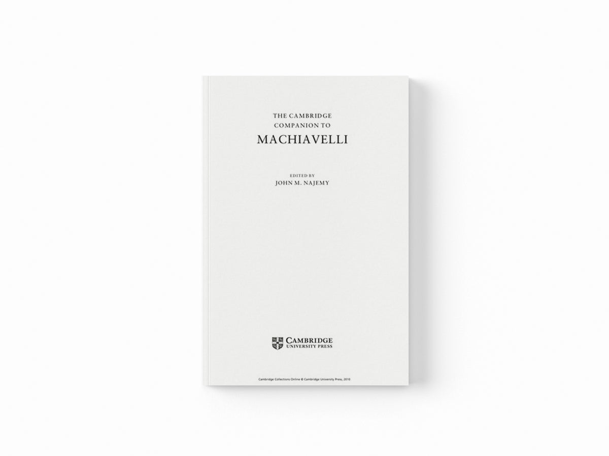 The Cambridge Companion to Machiavelli; 9780521678469