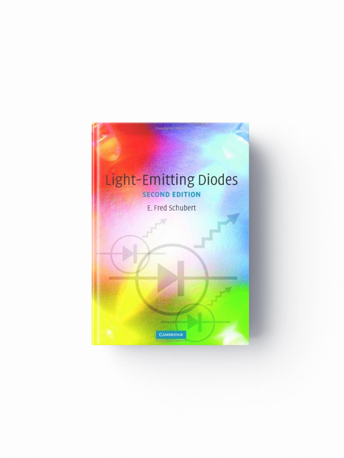 Light-Emitting Diodes by E. Fred  Schubert; 9780521865388