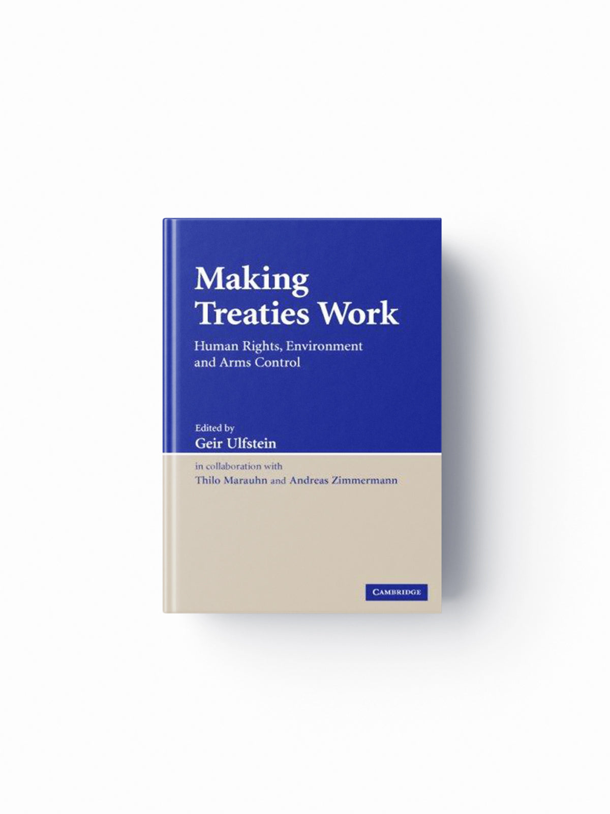 Making Treaties Work; 9780521873178