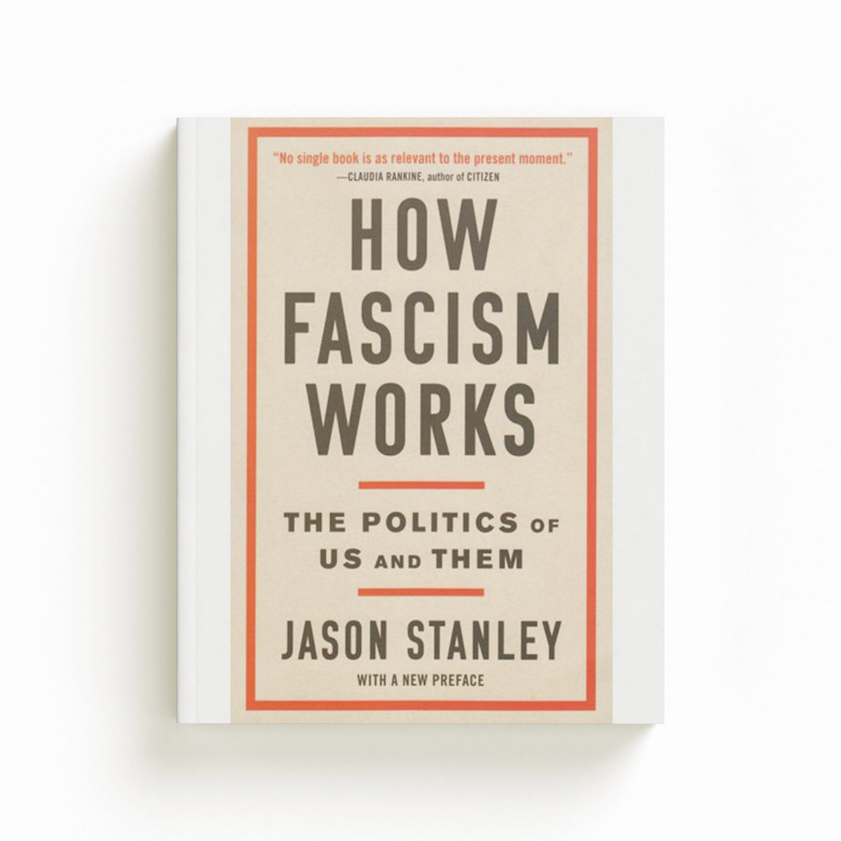 How Fascism Works by Jason Stanley; 9780525511854