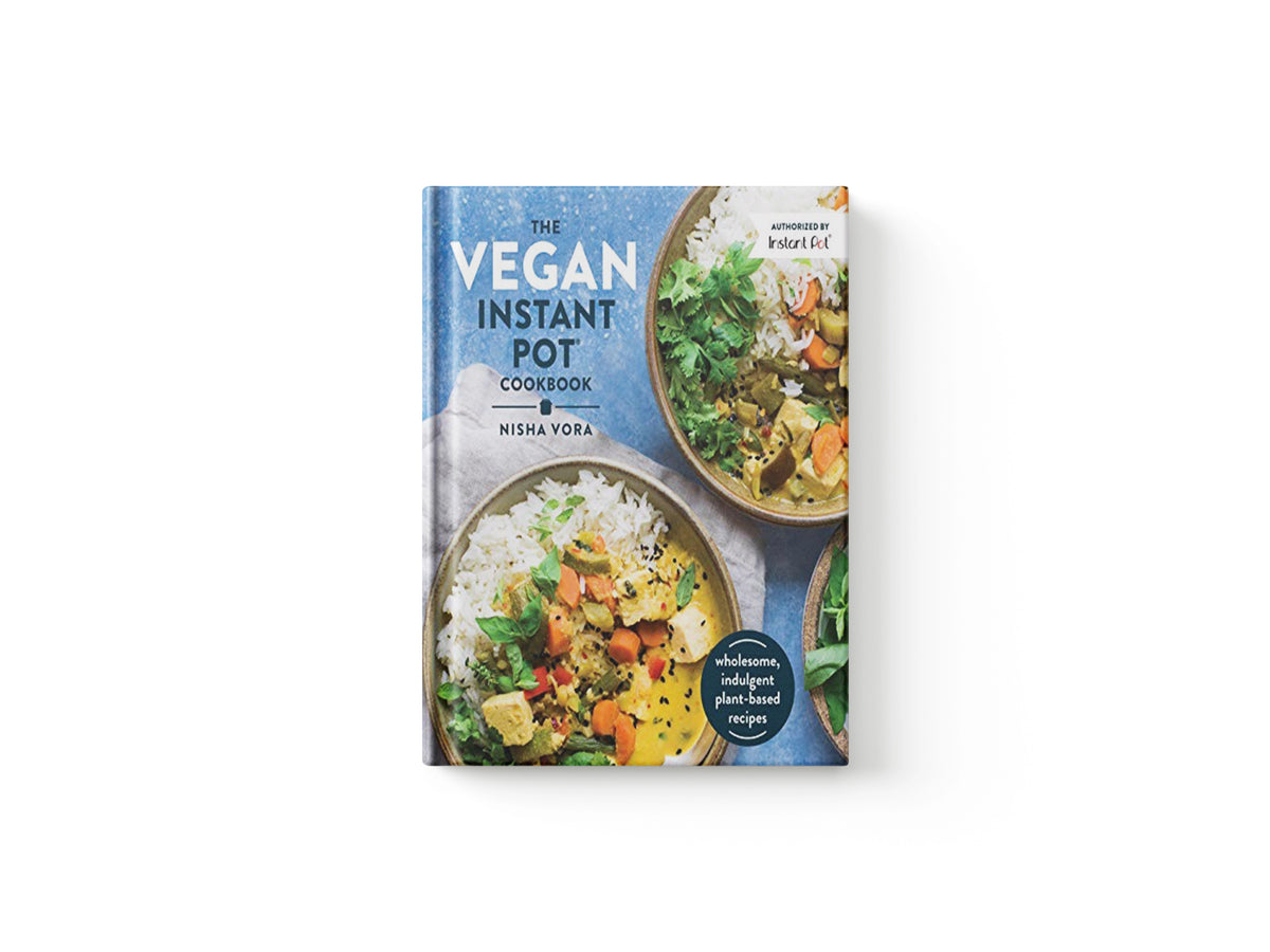 The Vegan Instant Pot Cookbook by Nisha Vora; 9780525540953