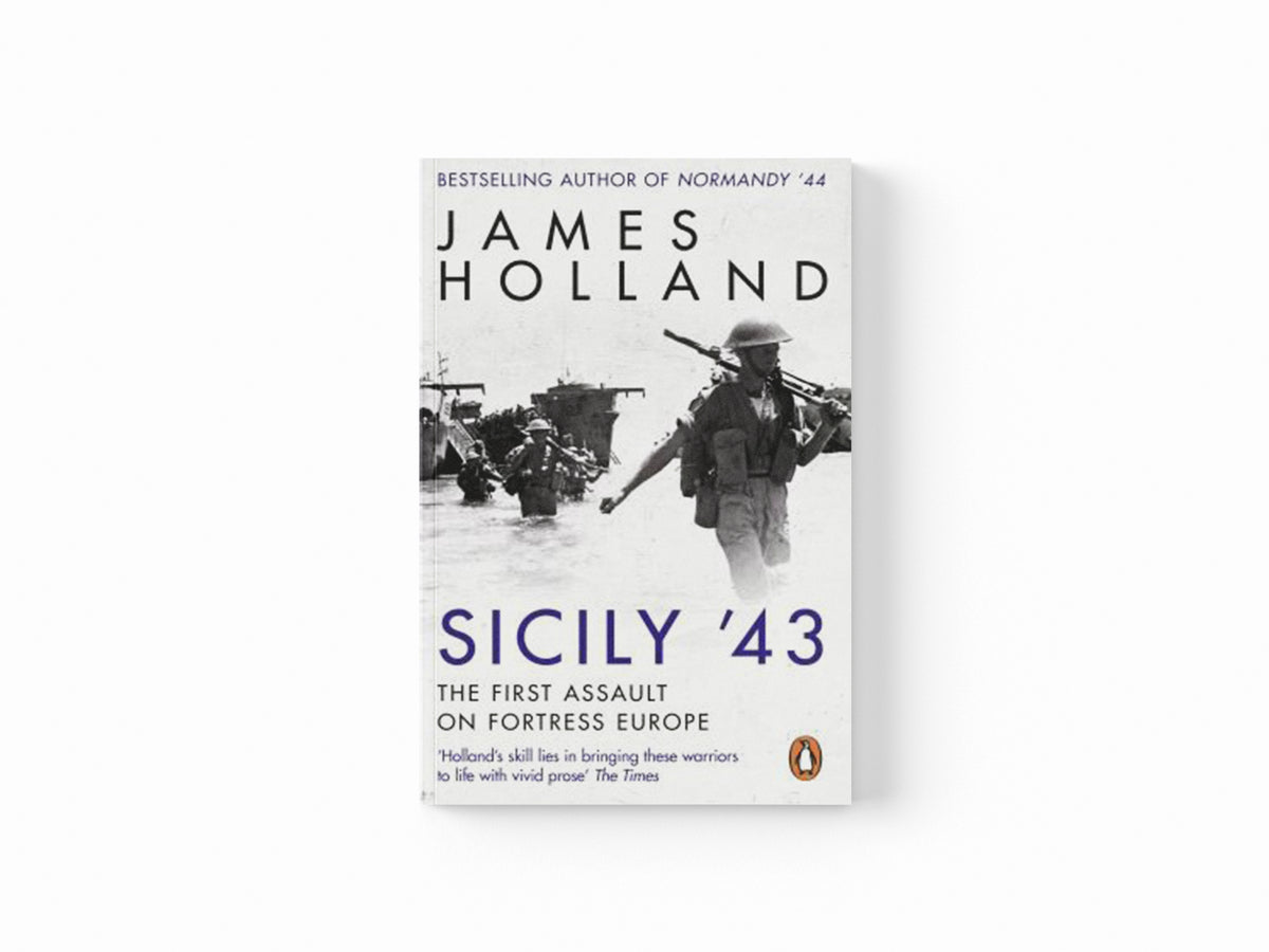 Sicily '43 by James Holland; 9780552176903