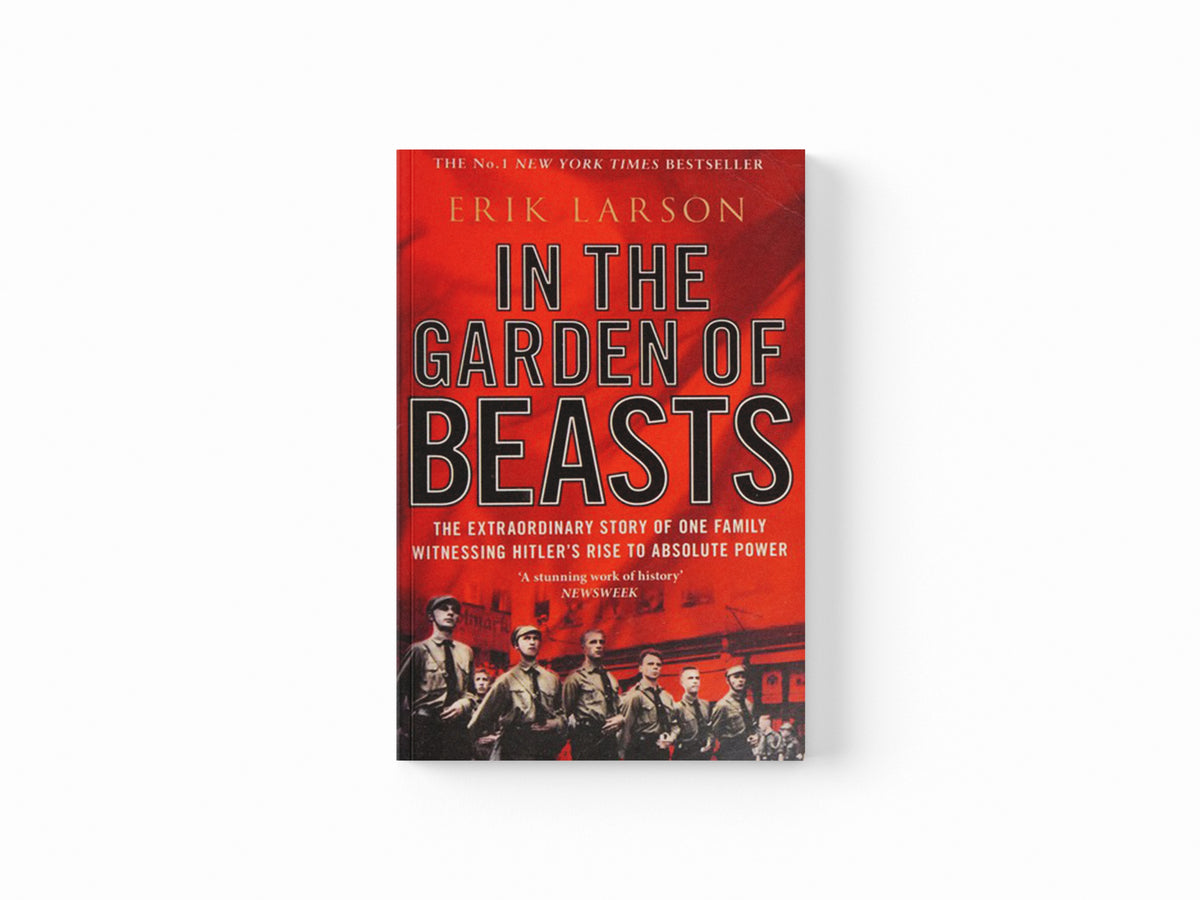 In The Garden of Beasts by Erik Larson; 9780552777773