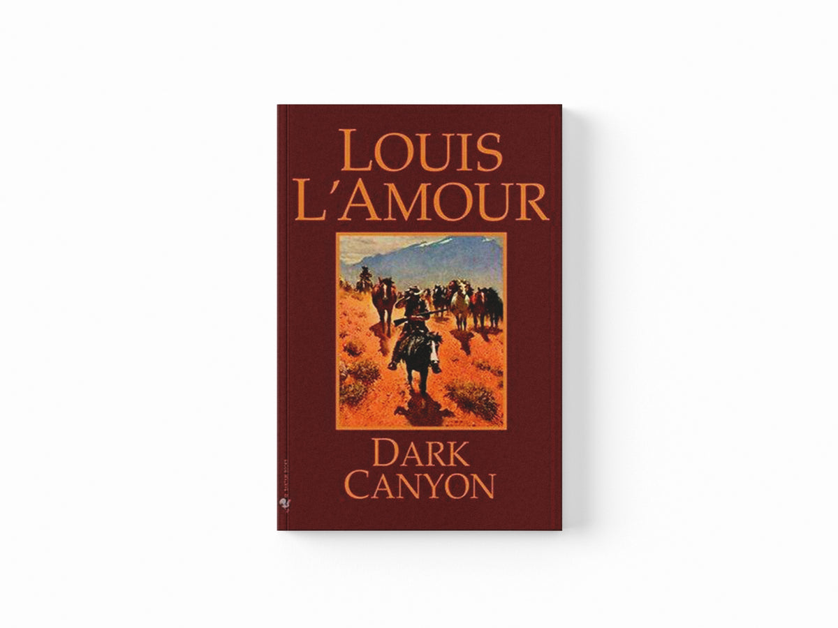 Dark Canyon by Louis L'Amour; 9780553253245