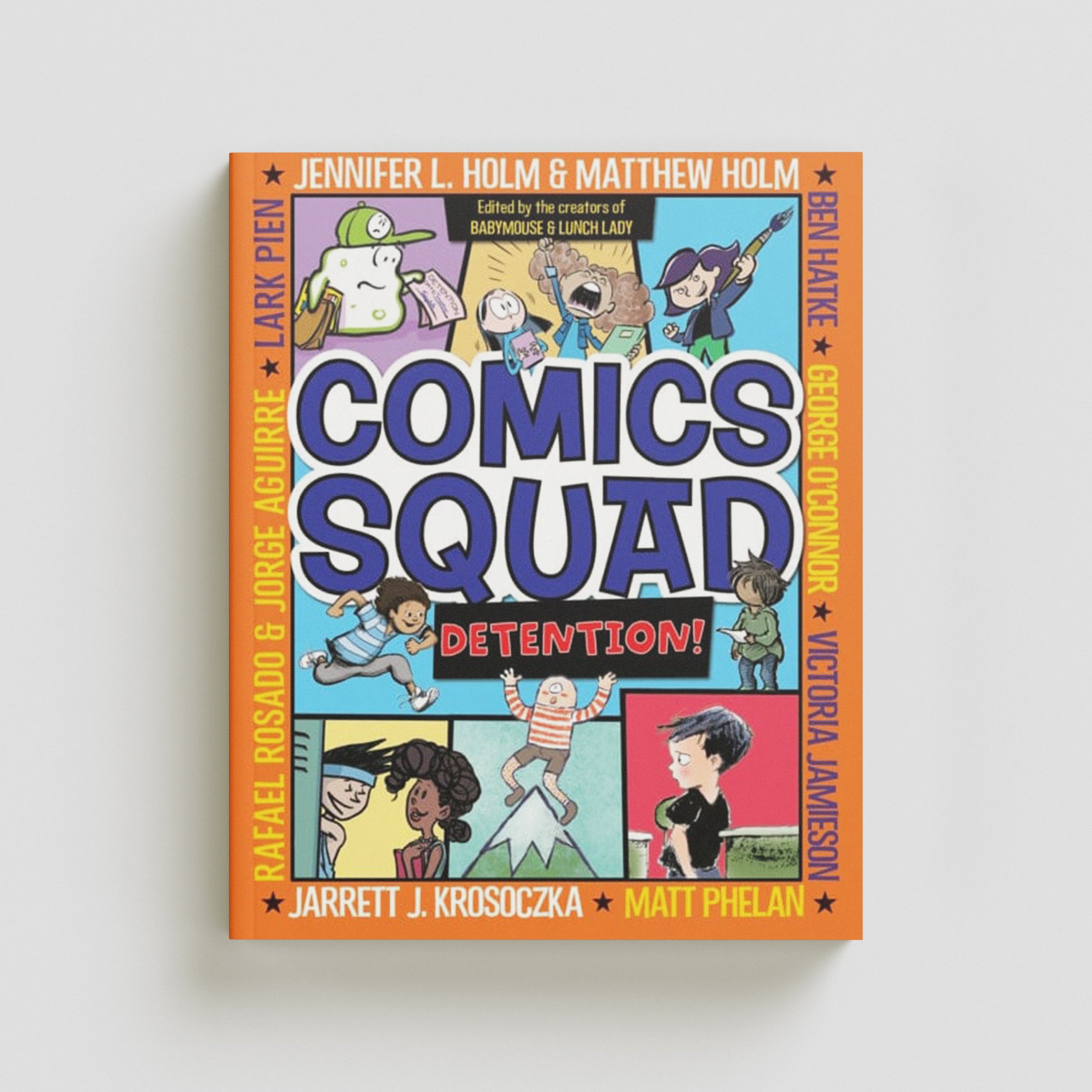 Comics Squad #3: Detention! by Jennifer L. Holm; 9780553512670