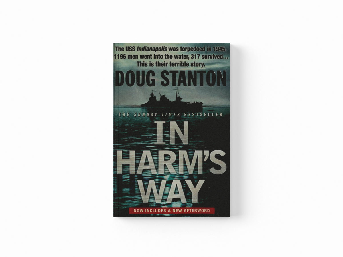 In Harm's Way by Doug Stanton; 9780553813609