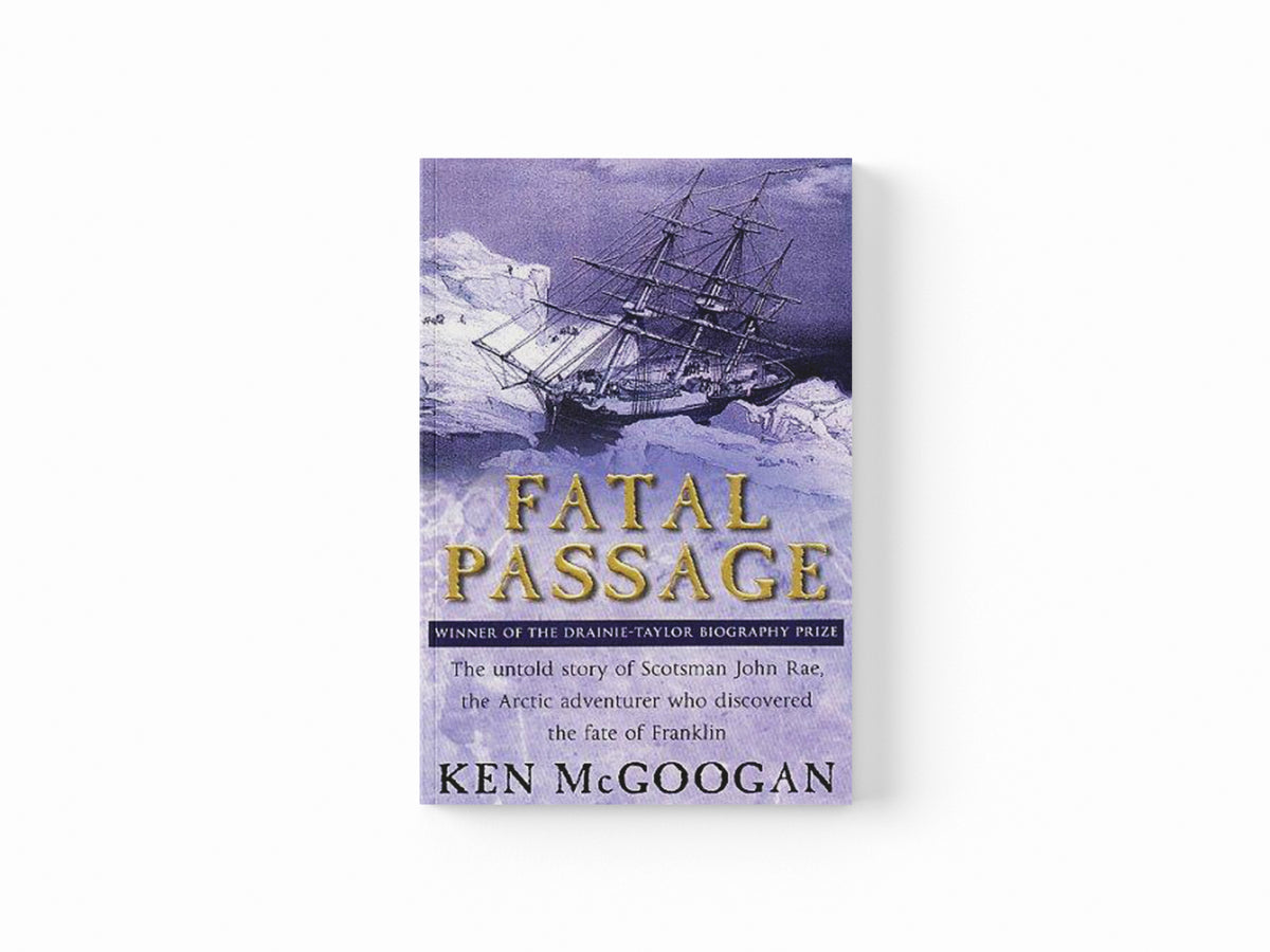 Fatal Passage by Ken McGoogan; 9780553814934