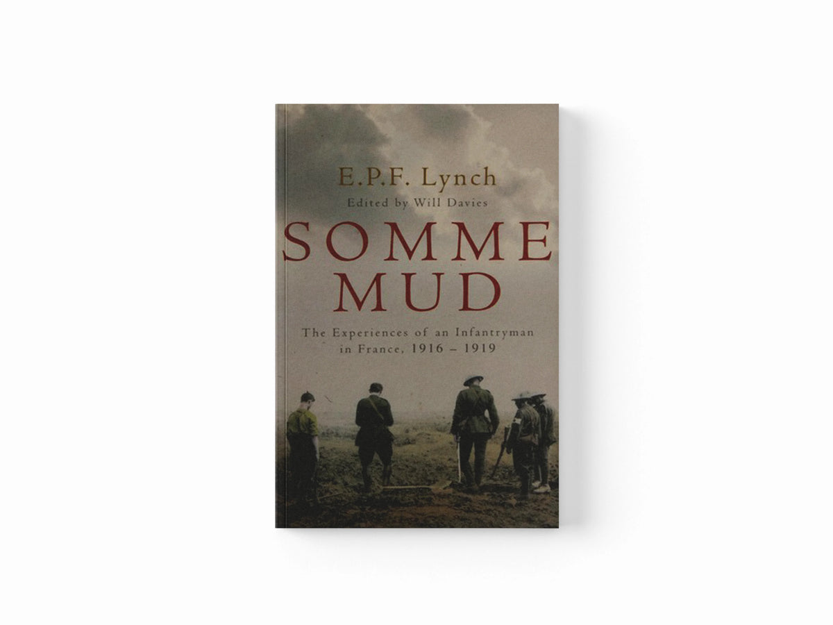 Somme Mud by E P F Lynch; 9780553819137