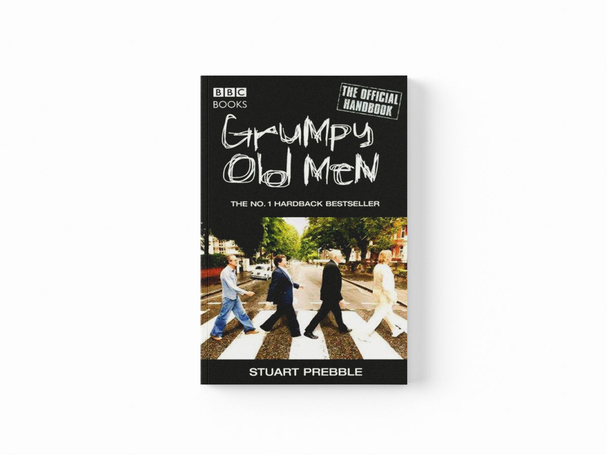 Grumpy Old Men: The Official Handbook by Stuart Prebble; 9780563493877