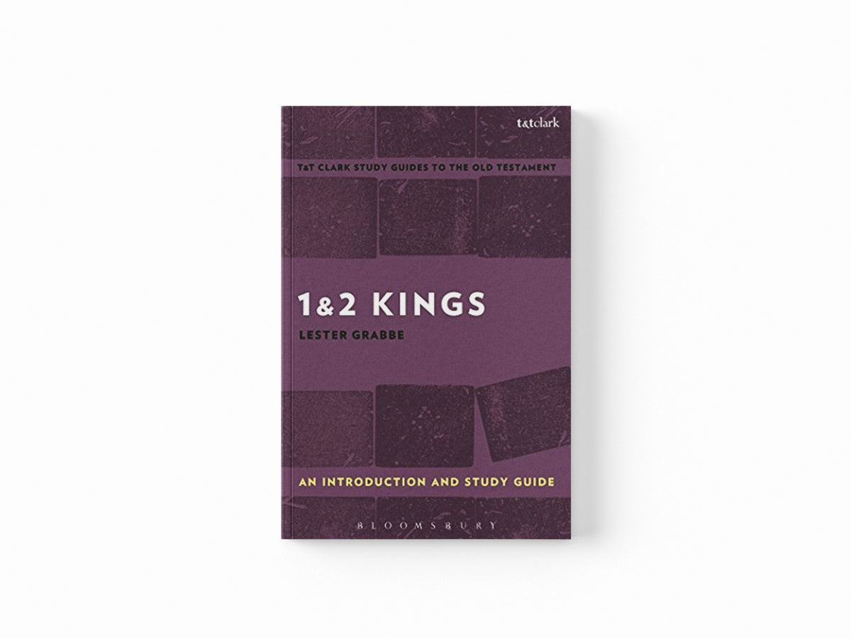 1 & 2 Kings: An Introduction and Study Guide by Dr. Lester L.  Grabbe; 9780567670854