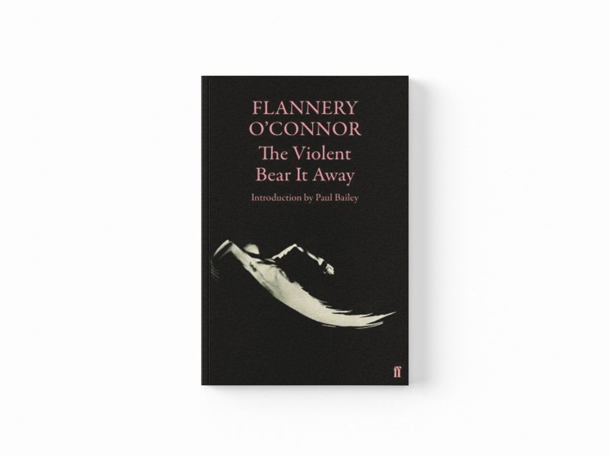 The Violent Bear It Away; 9780571116133