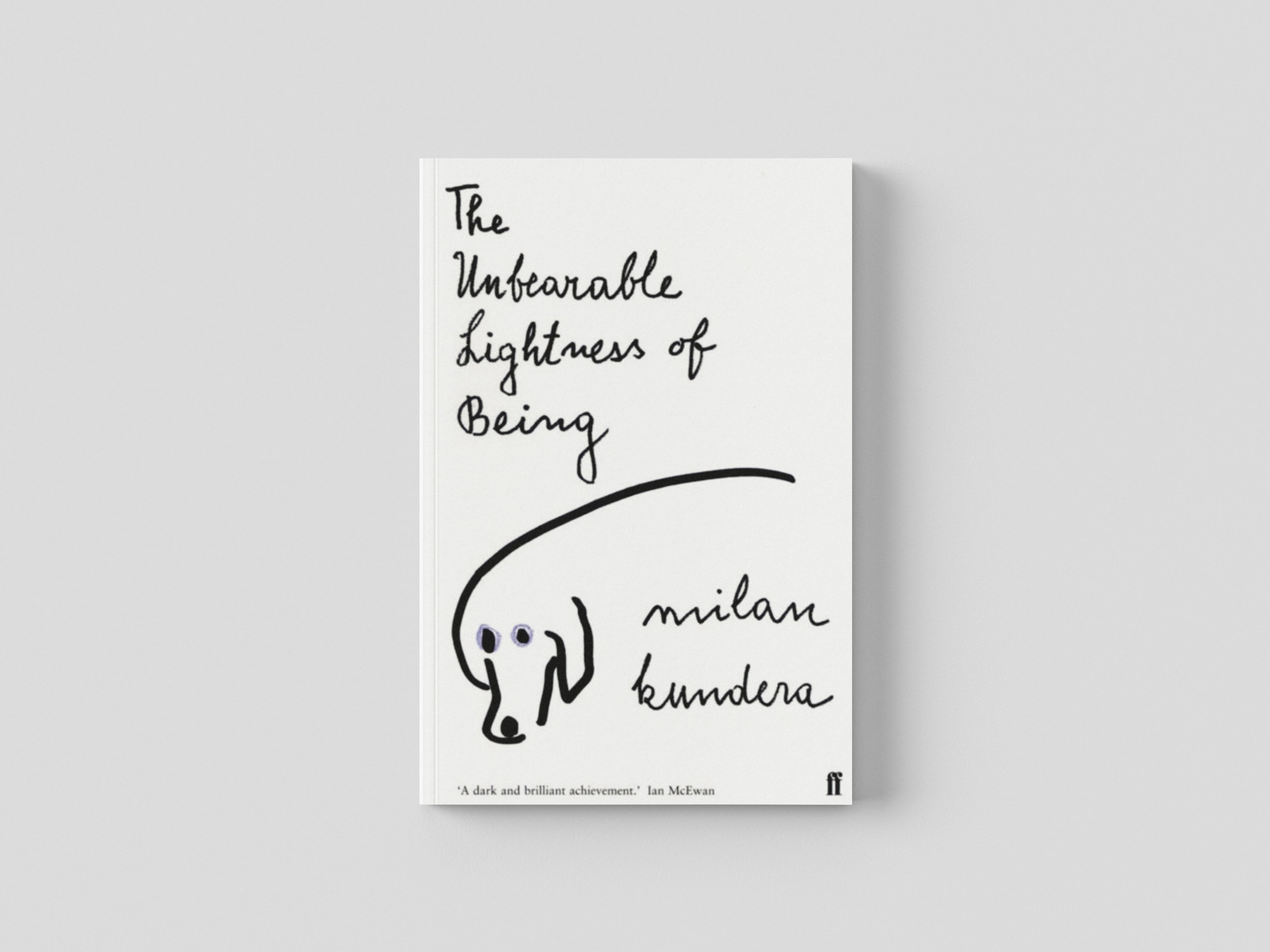 The Unbearable Lightness of Being by Milan Kundera; 9780571135394