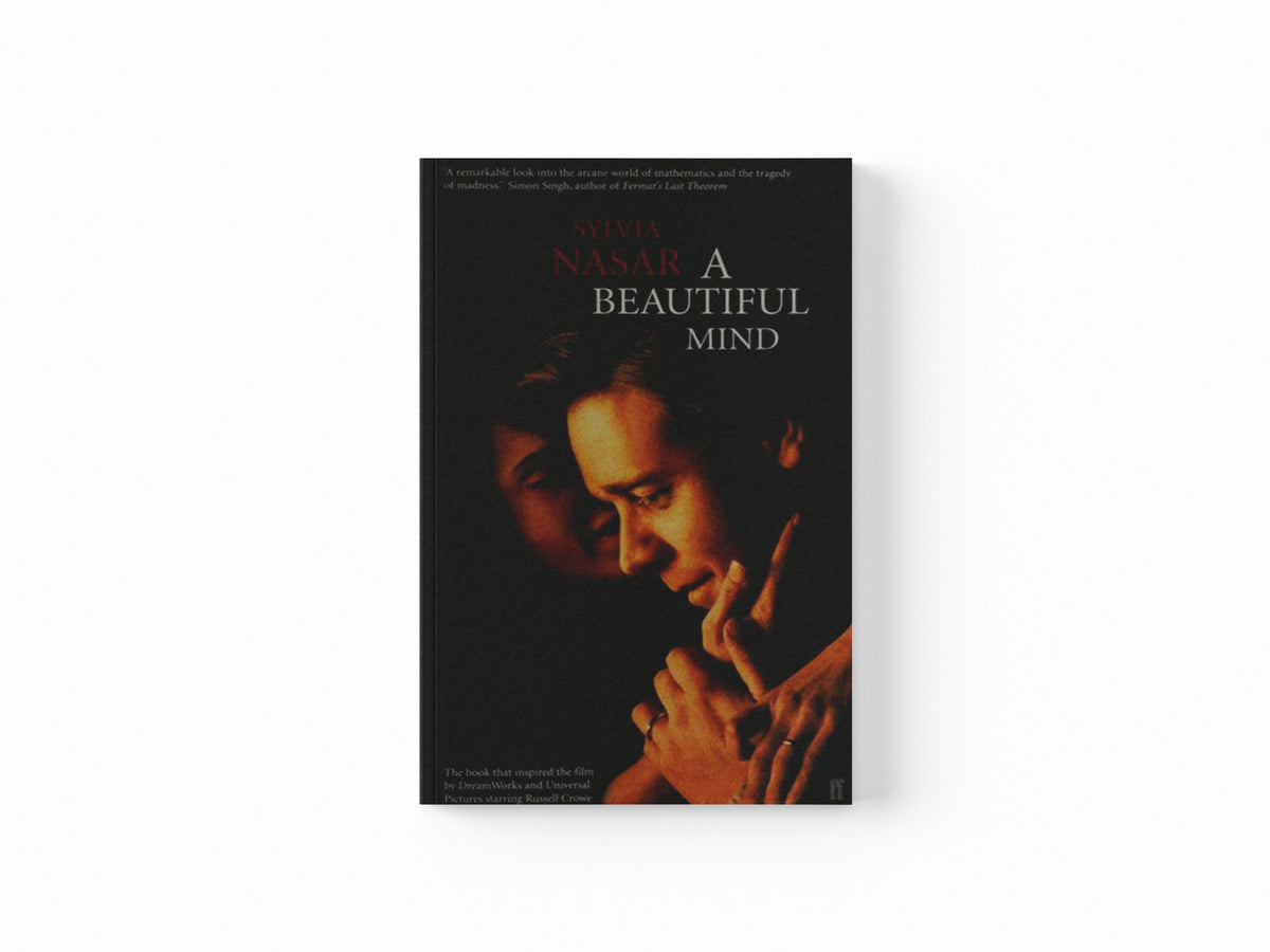 A Beautiful Mind by Sylvia Nasar; 9780571212927
