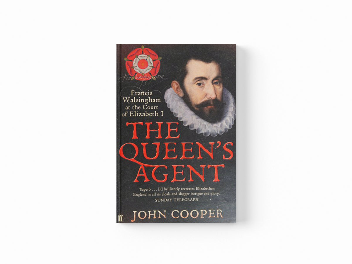 The Queen's Agent by John Cooper; 9780571218271